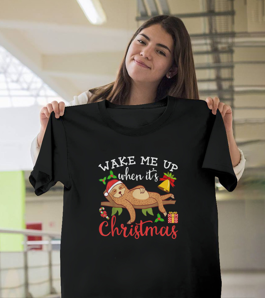 Wake Me Up When It's Christmas Sloth Lazy Animal T-Shirt