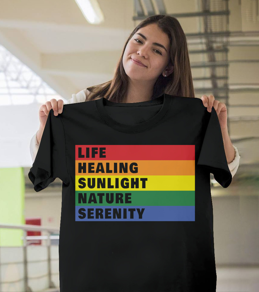 Life Healing Sunlight Nature Serenity Rainbow Stripes T-Shirt