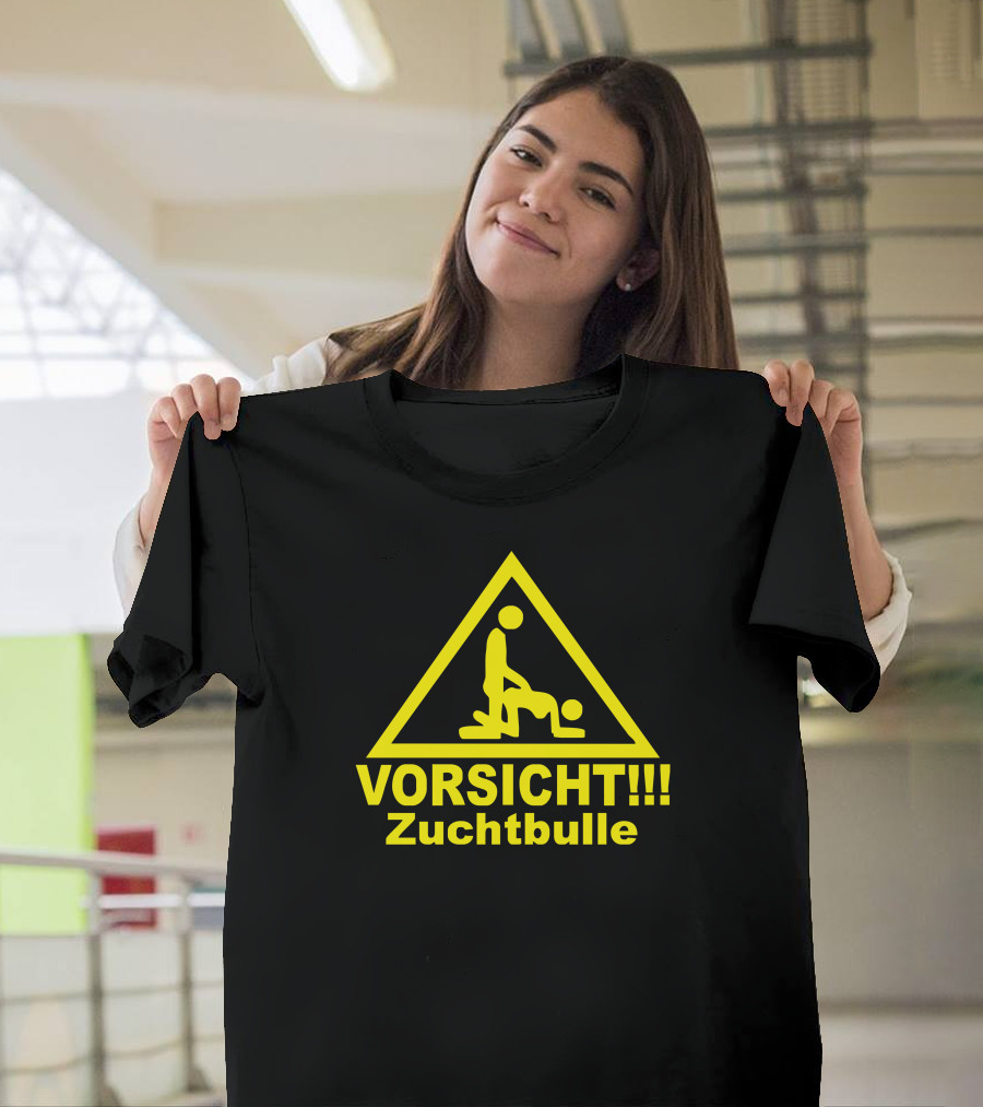 Vorsicht Zuchtbulle Warning Sign T-Shirt