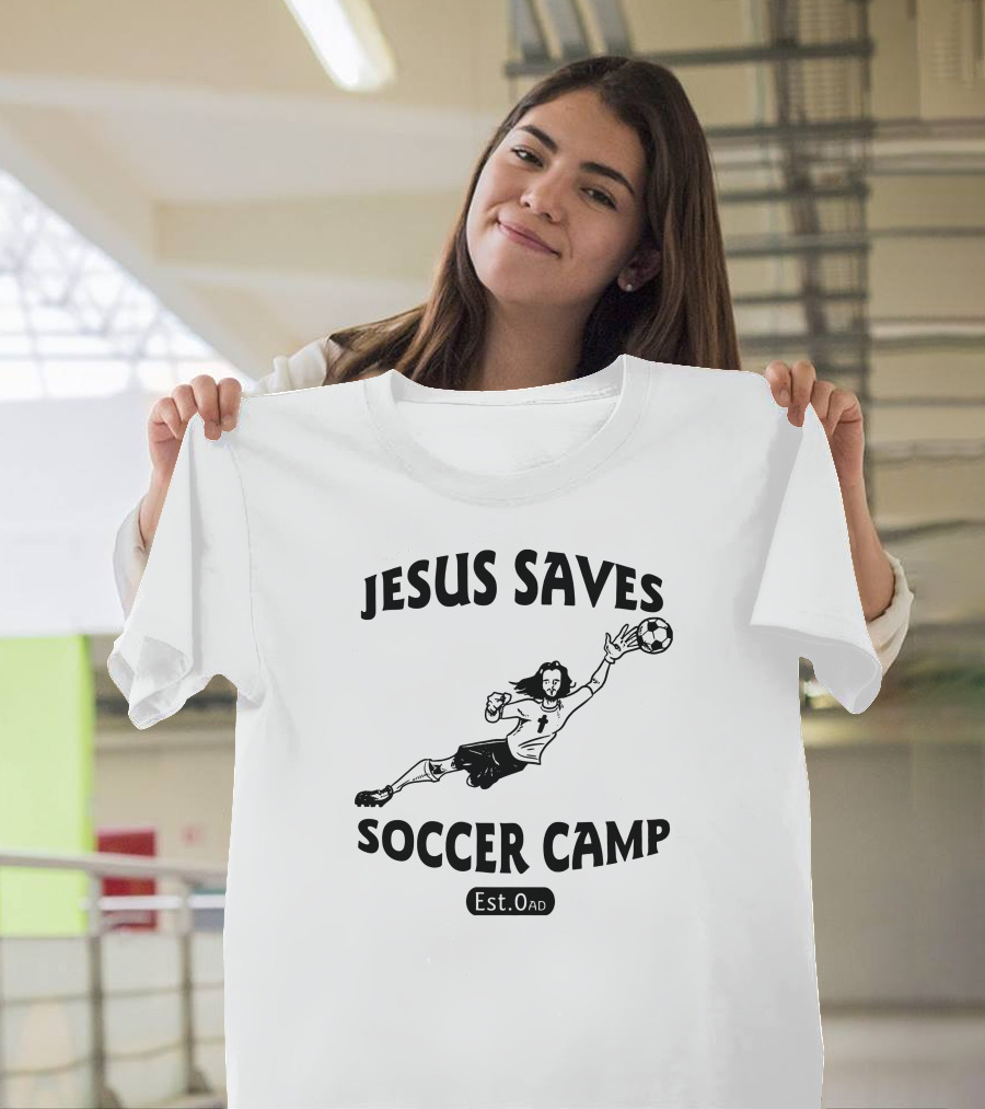 Jesus Saves Soccer Camp Est. 0 AD T-Shirt
