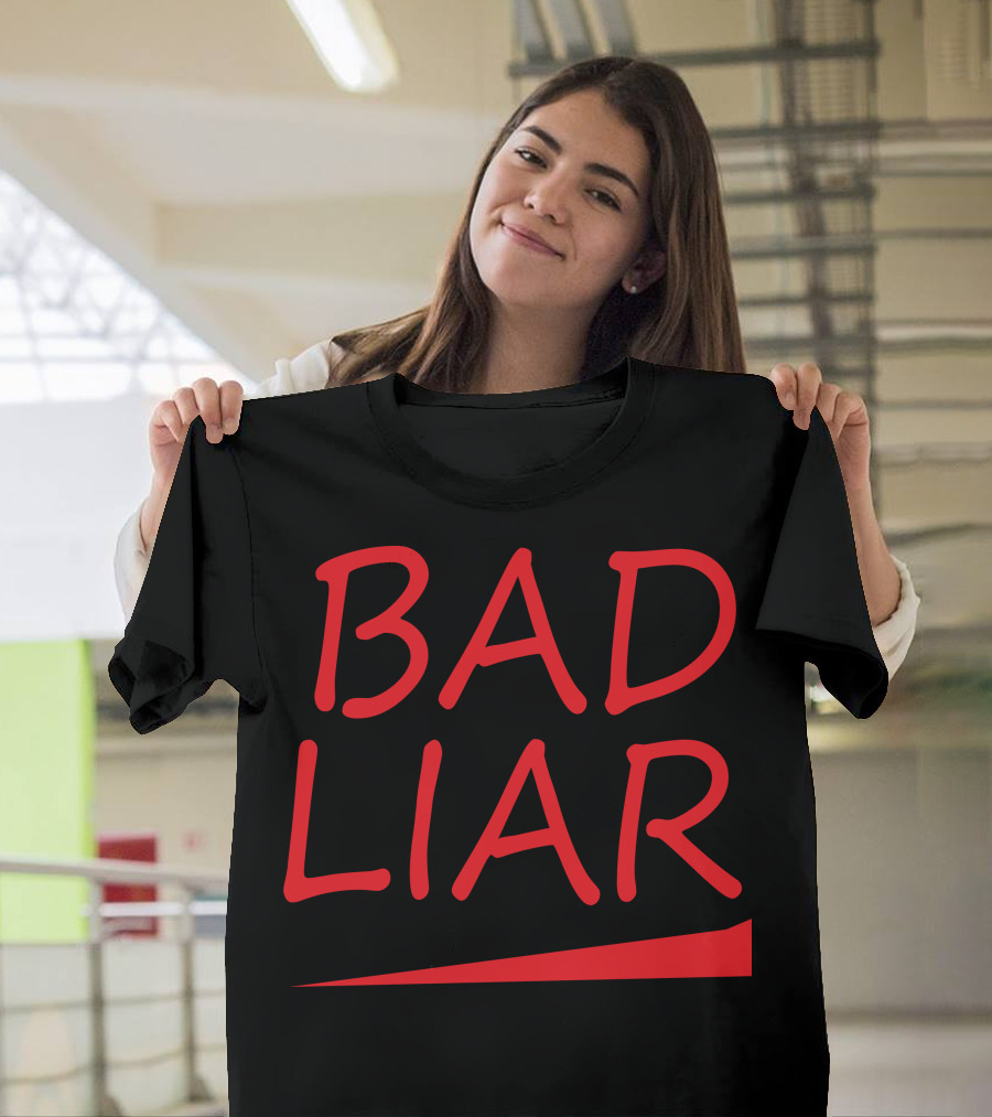 Bad Liar T-Shirt