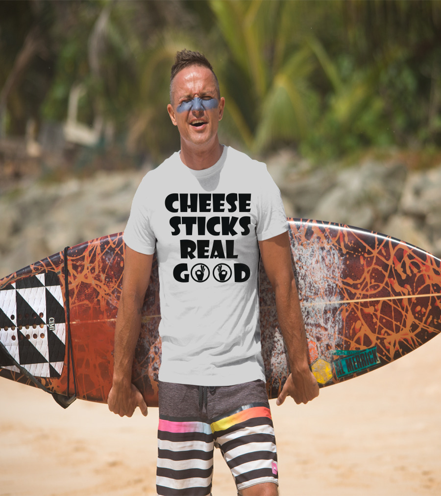 Cheese Sticks Real Good OK Hand Symbols T-Shirt