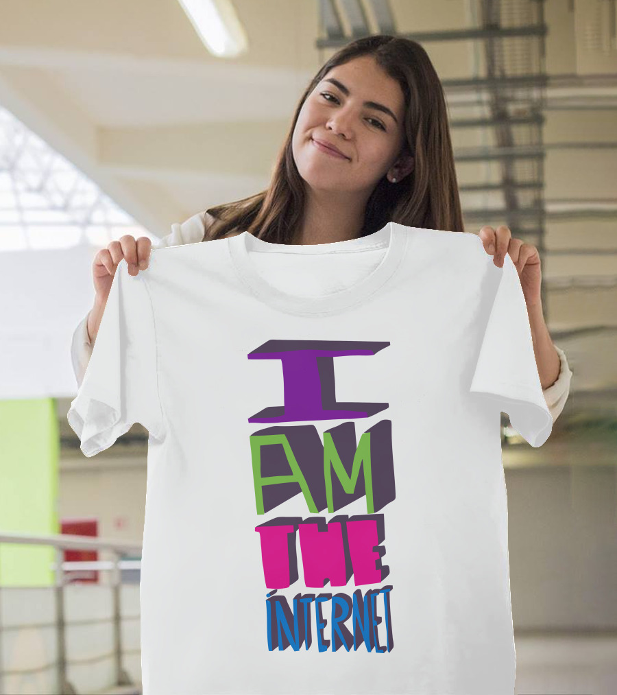 I AM THE INTERNET T-Shirt