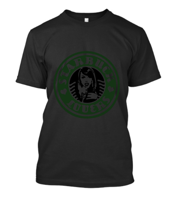 Starbuck Lovers Taylor Swift T-Shirt