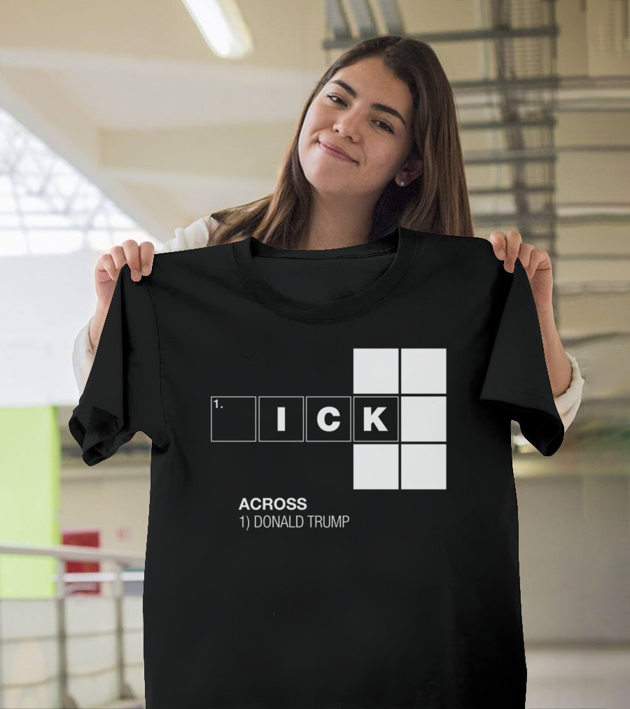 ICK Crossword Puzzle Anti Donald Trump T-Shirt