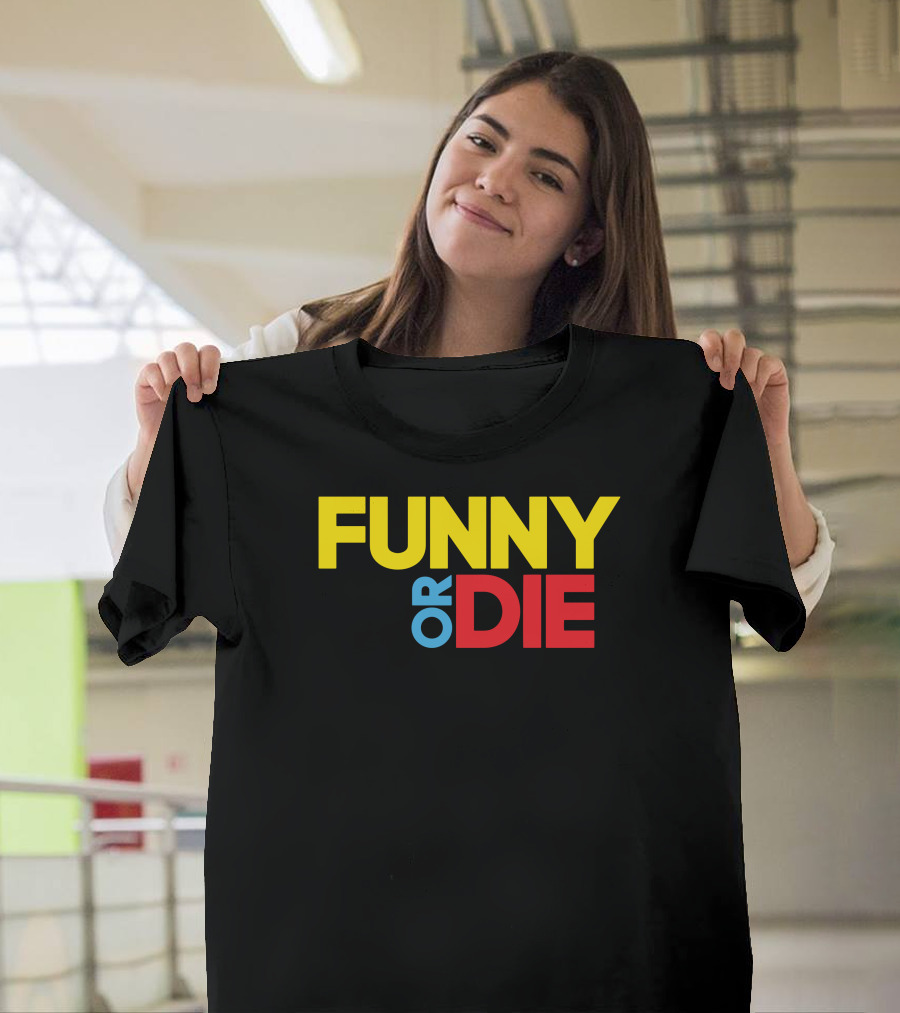 Funny Or Die Yellow Blue Red T-Shirt