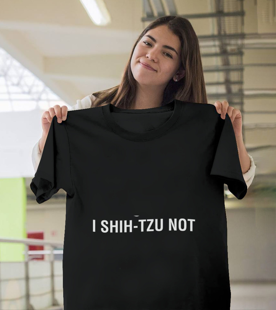 I Shih Tzu Not Dog T-Shirt
