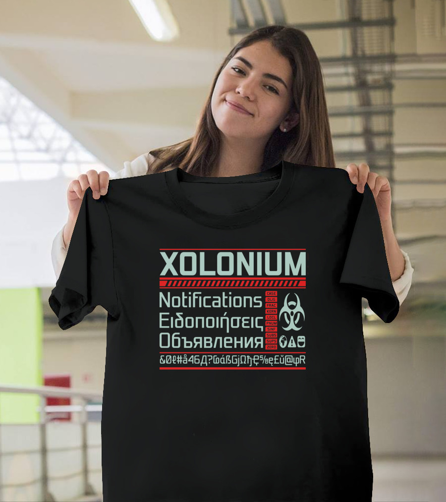 Xolonium Notifications Biohazard Languages and Symbols T-Shirt