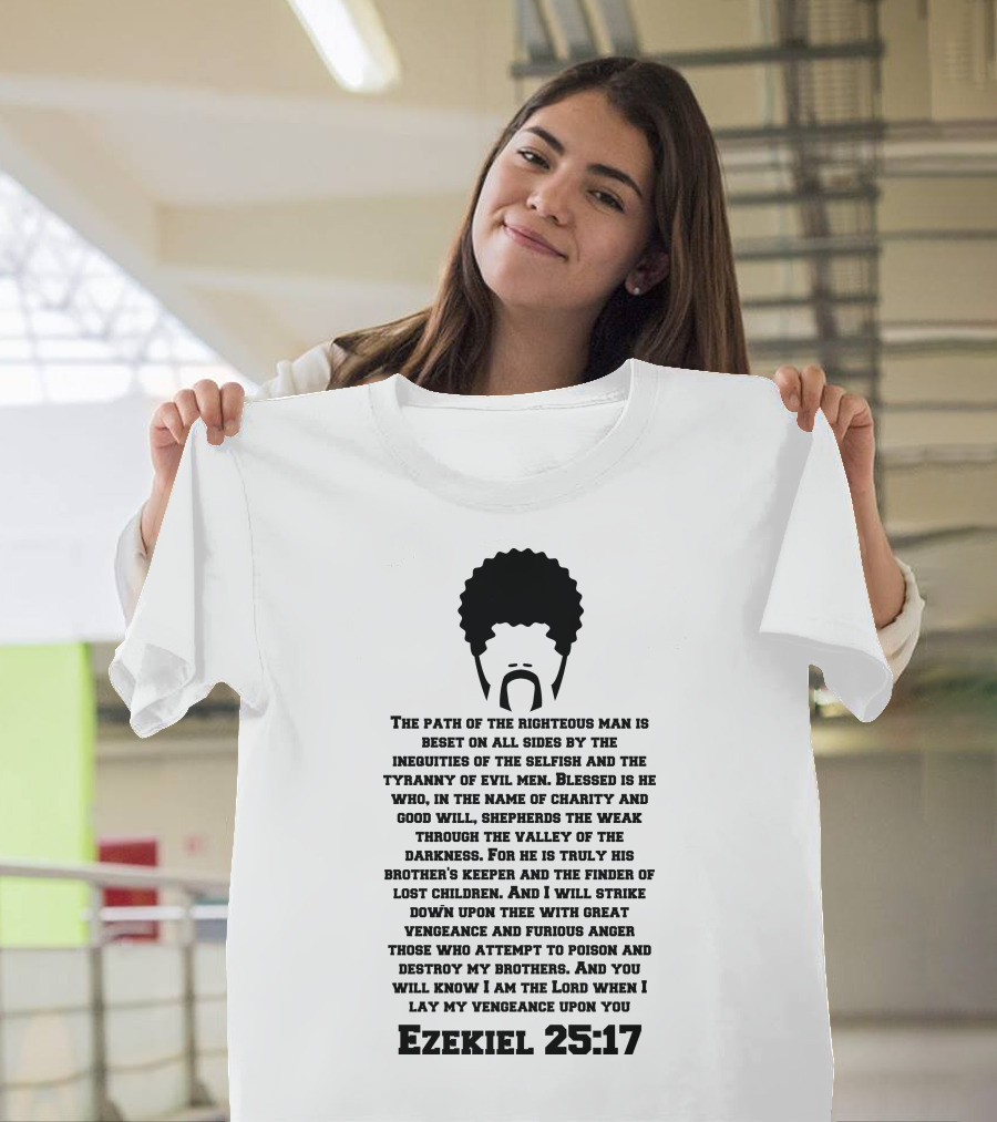 Ezekiel 25:17 Path of the Righteous Man T-Shirt