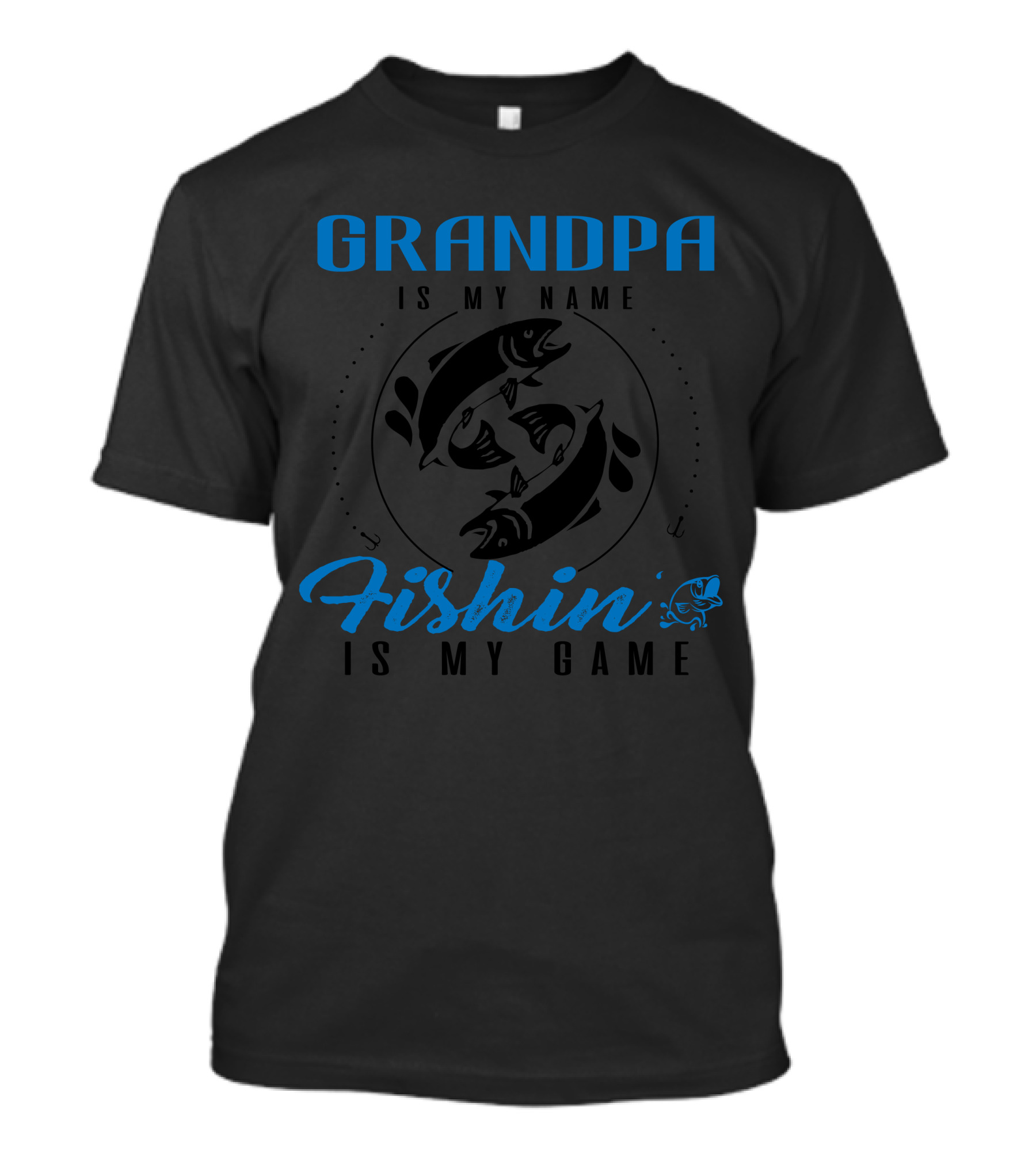 GRANDPA IS MY NAME FISHIN IS MY GAME FISHING CIRCLE ANCHORS T-Shirt