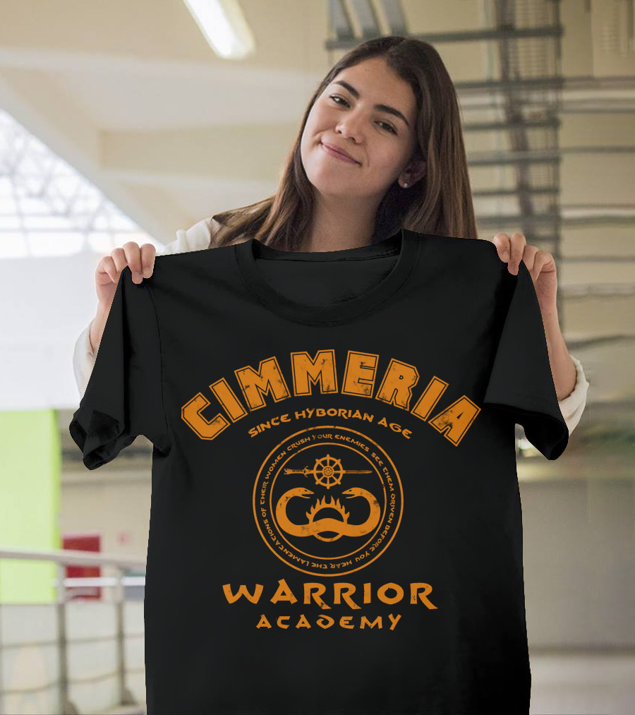 Cimmeria Since Hyborian Age Warrior Academy Crush Your Enemies T-Shirt