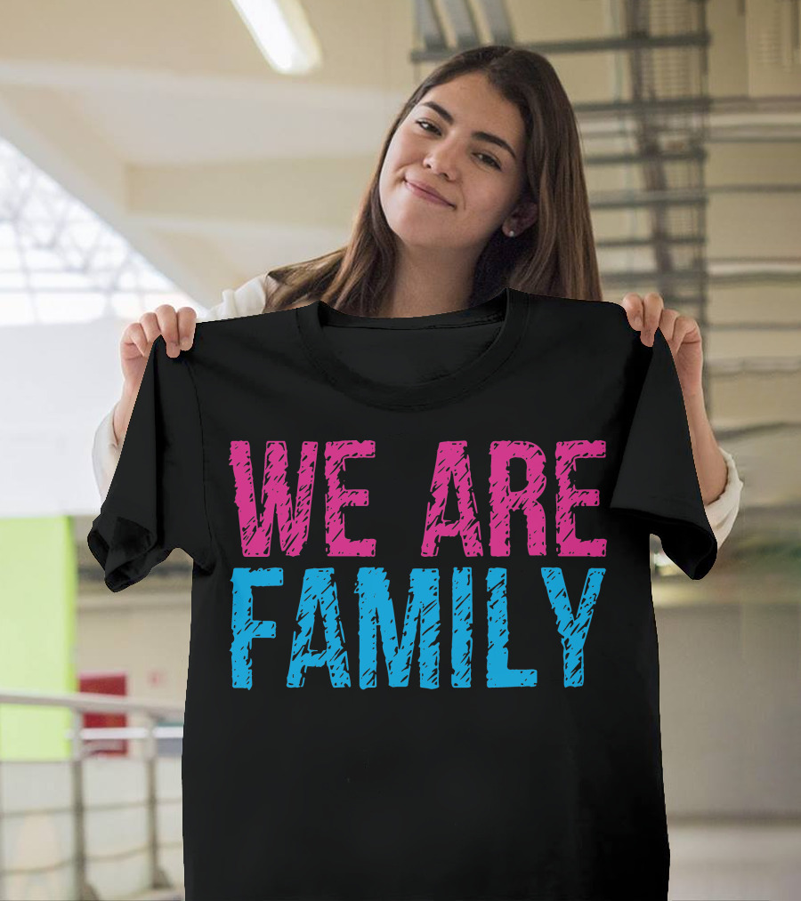 We Are Family Pink and Blue Text T-Shirt