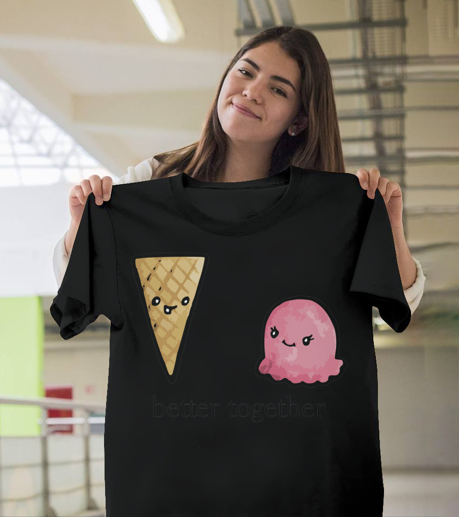 Better Together Ice Cream Cone and Scoop Cute Friends T-Shirt