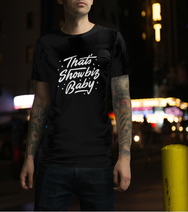 That's Showbiz Baby White Nostalgic Bold Script T-Shirt