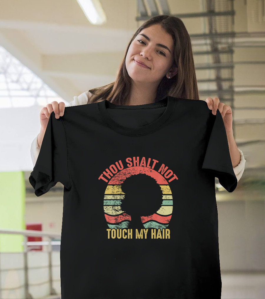 Thou Shalt Not Touch My Hair Retro Sunset Afro T-Shirt