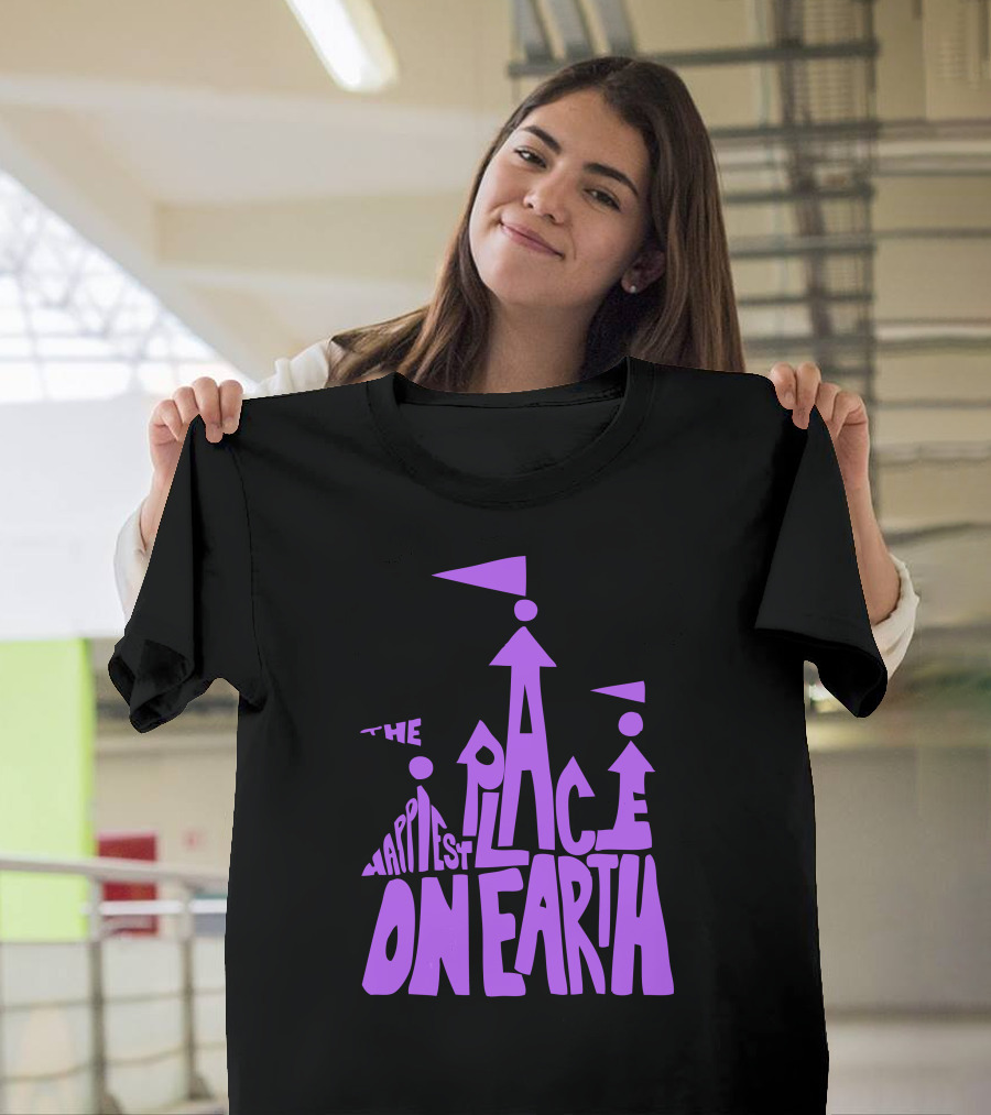 The Happiest Place on Earth T-Shirt