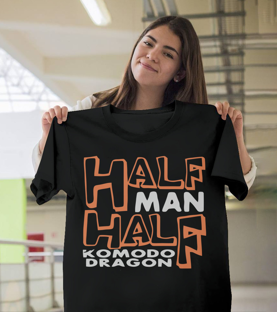 HALF MAN HALF KOMODO DRAGON T-Shirt