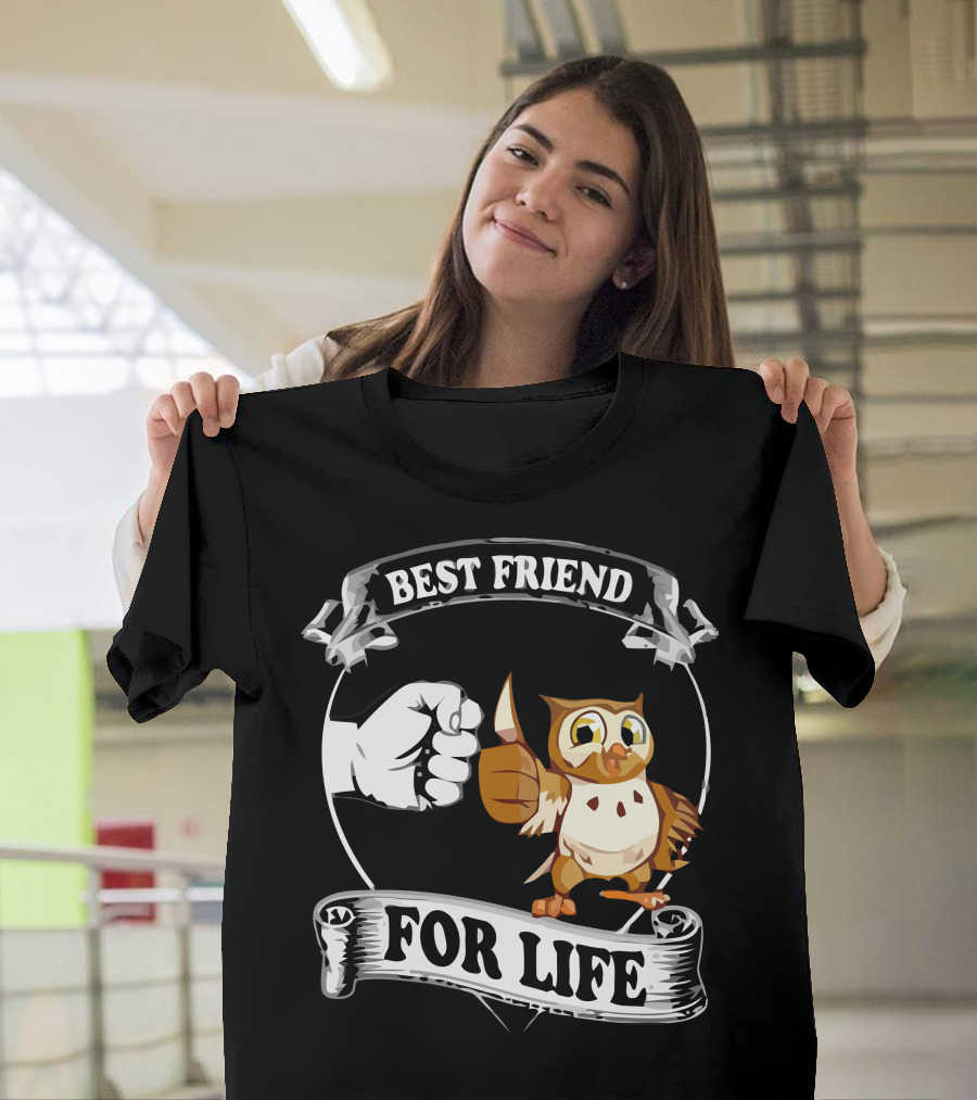 Best Friend Owl For Life T-Shirt