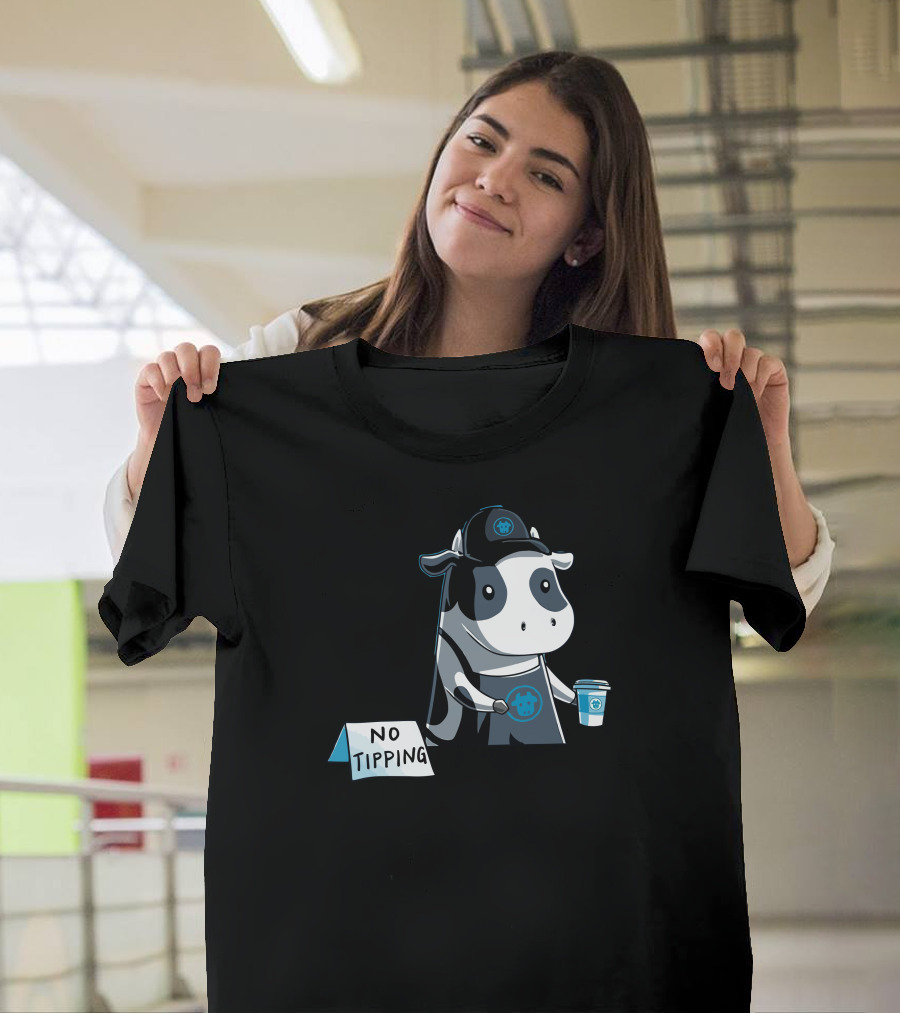 Cow Barista No Tipping Sign Coffee Drink T-Shirt