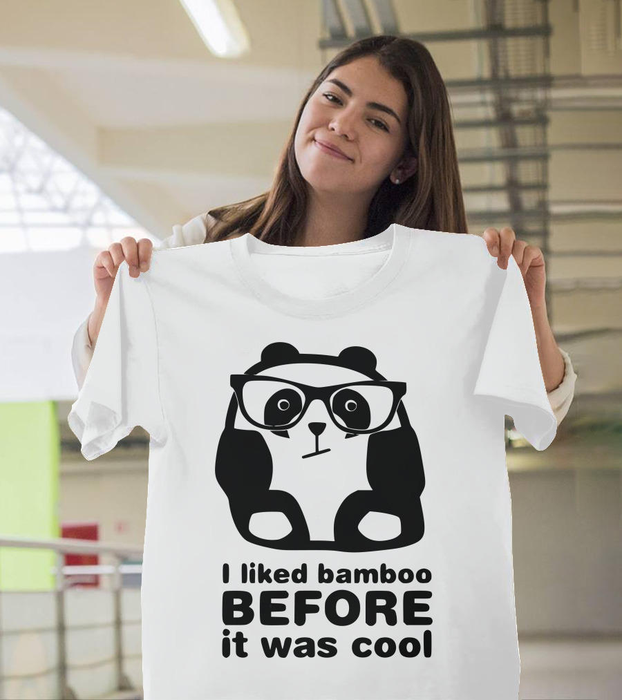I Liked Bamboo Before It Was Cool Panda Glasses T-Shirt