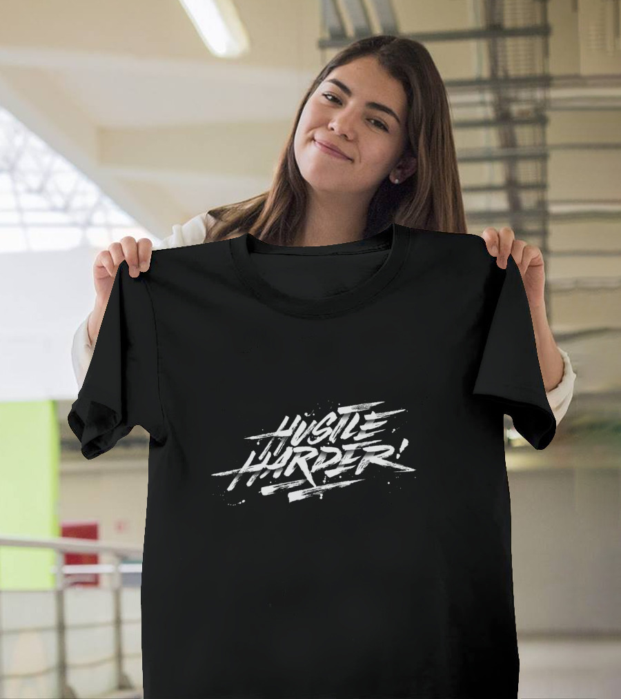 Hustle Harder Brush Stroke T-Shirt
