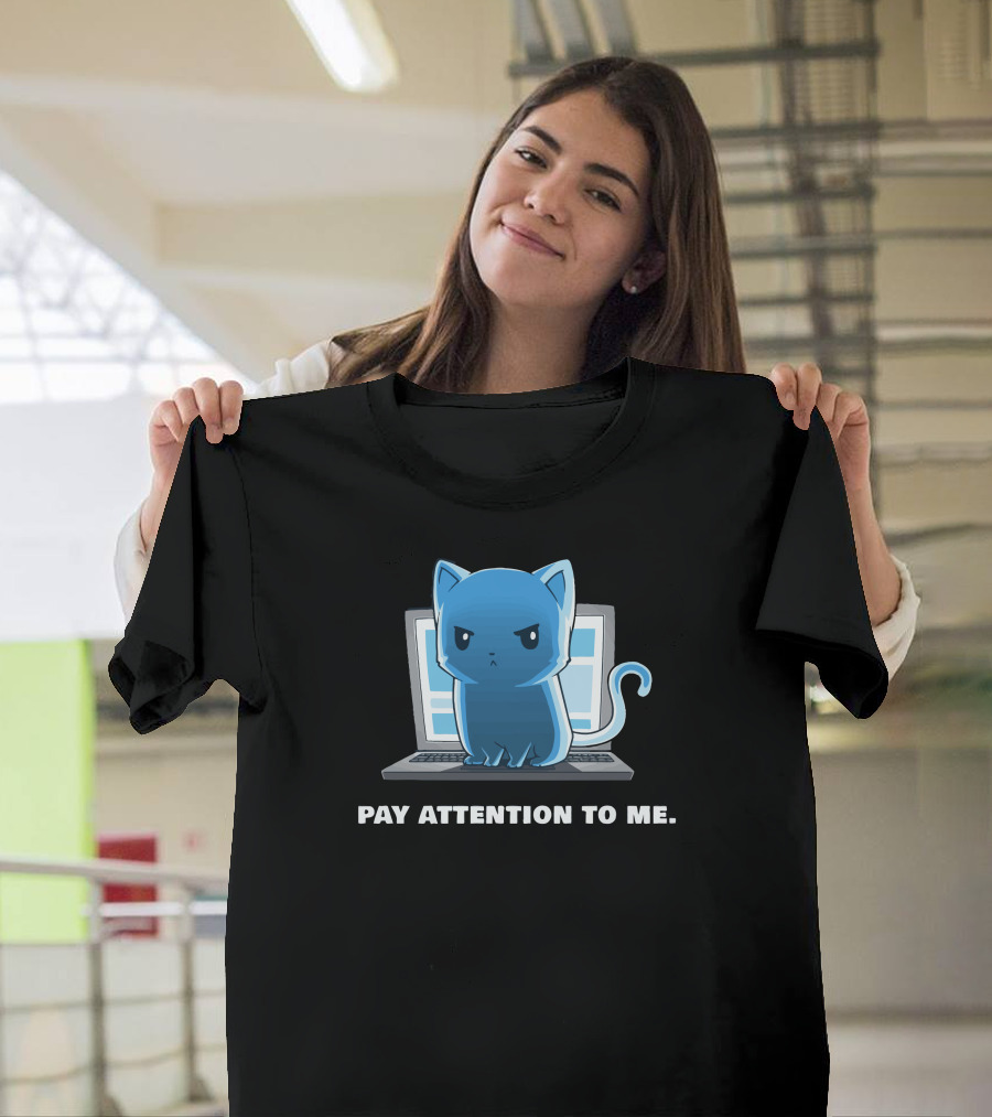 Pay Attention To Me Grumpy Blue Cat Sitting on Laptop T-Shirt