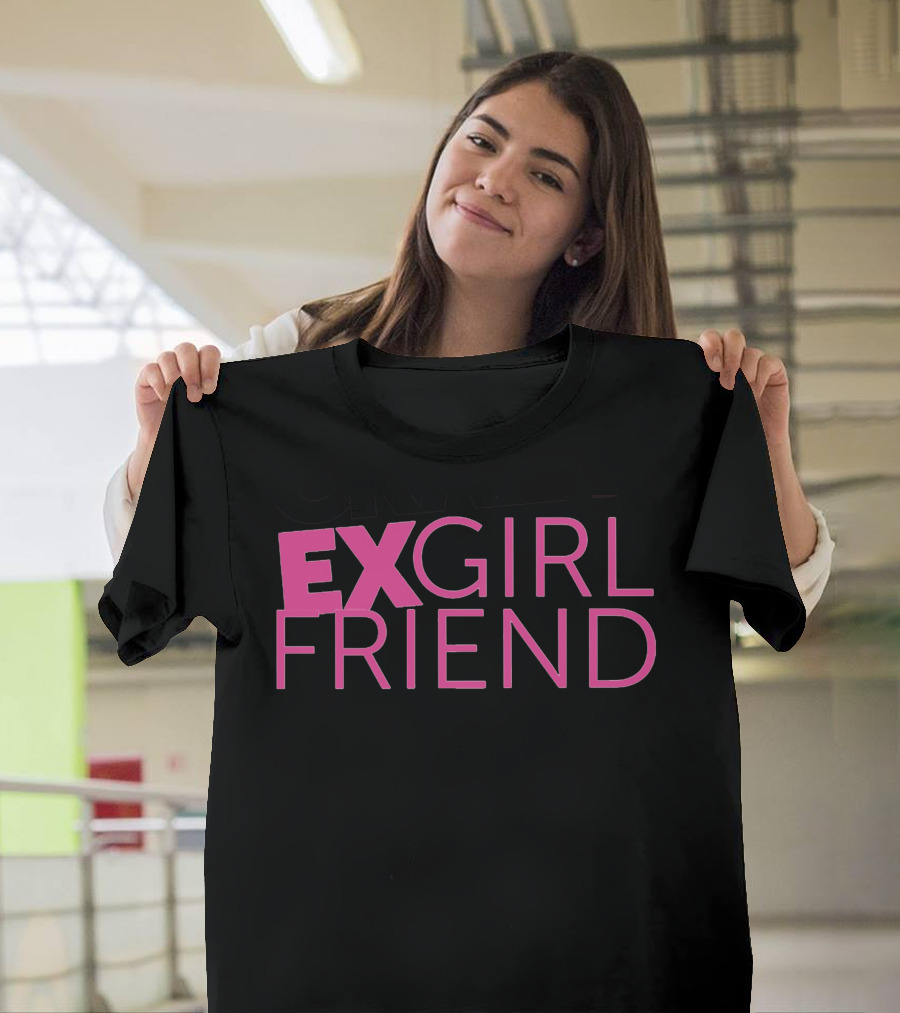 EXGIRL FRIEND T-Shirt