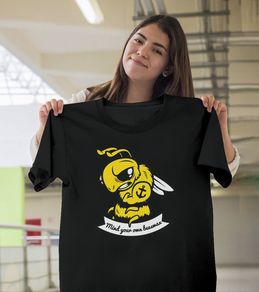 Mind Your Own Beeswax Anchor Tattoo Angry Bee T-Shirt