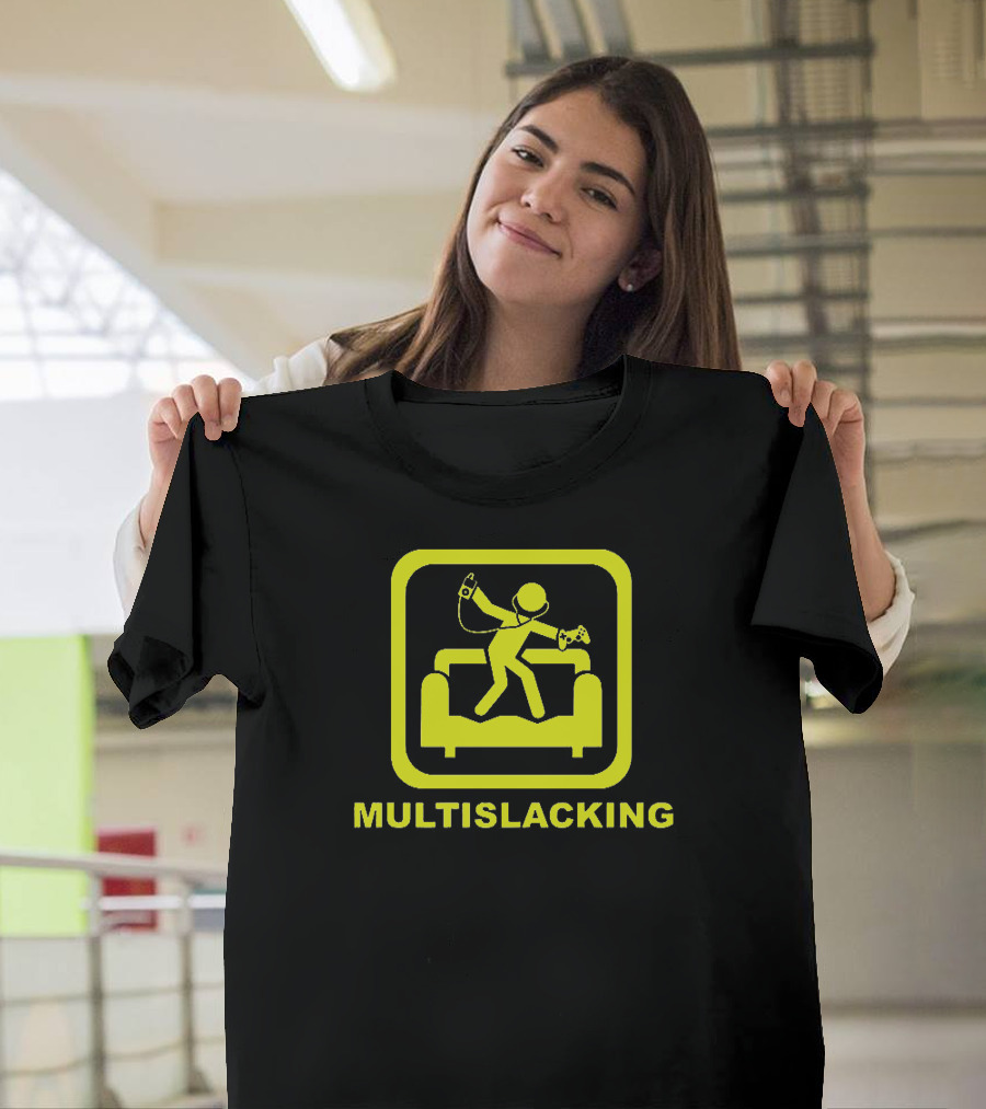 MULTISLACKING Couch Gaming Entertainment T-Shirt