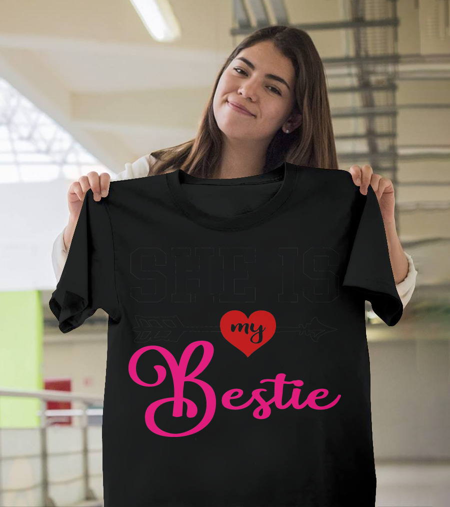 SHE IS My Bestie Heart Arrow T-Shirt