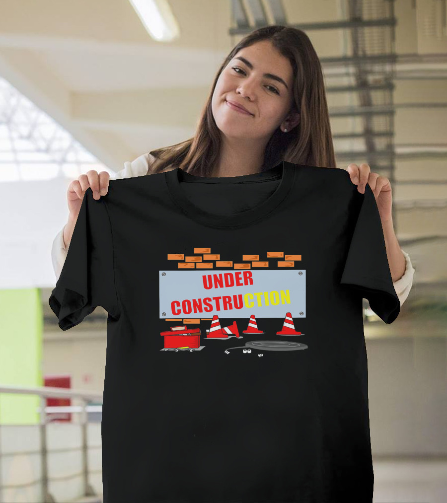 UNDER CONSTRUCTION Traffic Cones Brick Wall Tools T-Shirt