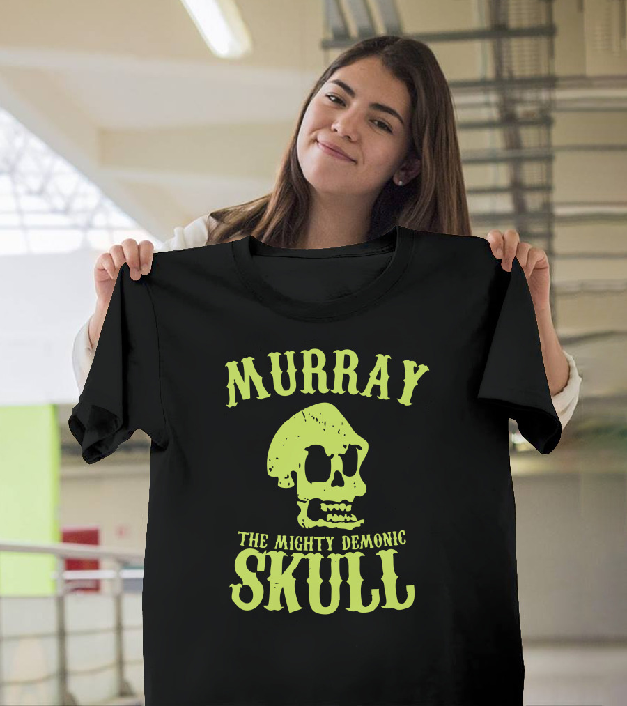 Murray The Mighty Demonic Skull T-Shirt