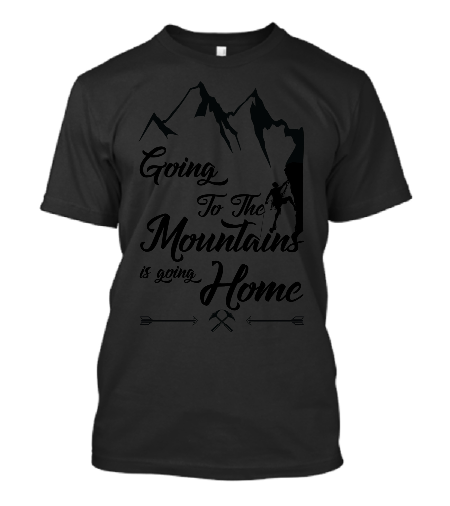 Going To The Mountains Is Going Home Climber With Crossed Arrows T-Shirt