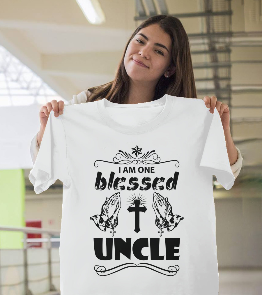 I Am One Blessed Uncle Praying Hands Cross Symbol Christian T-Shirt