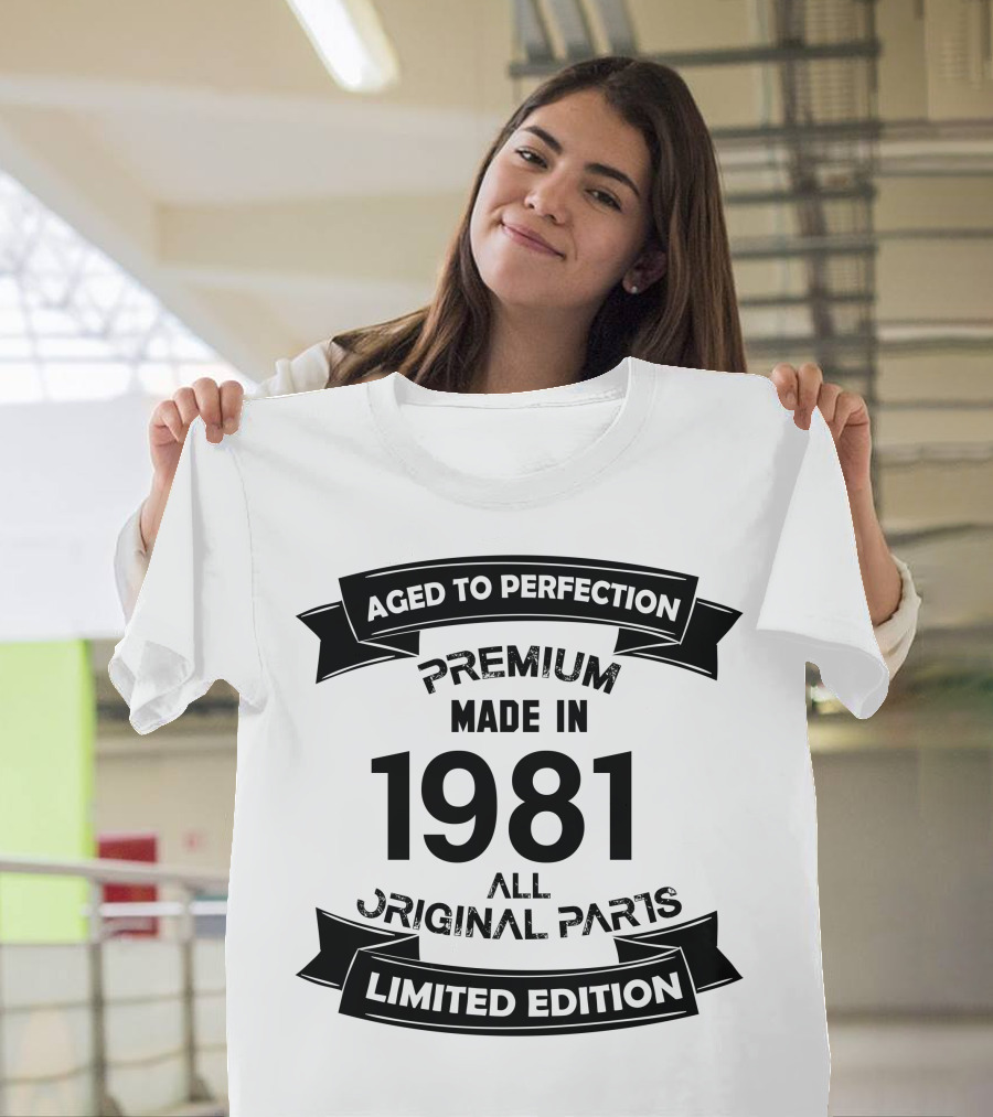 Aged to Perfection Premium Made in 1981 All Original Parts T-Shirt