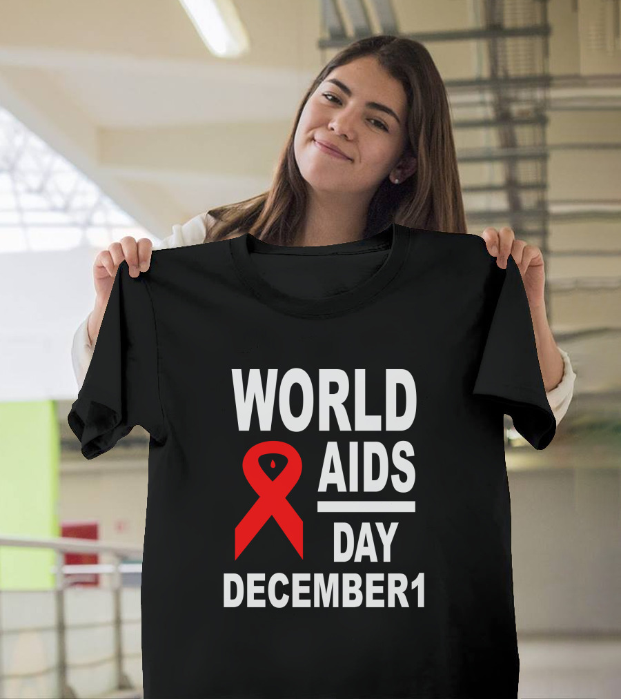World AIDS Day December 1 T-Shirt