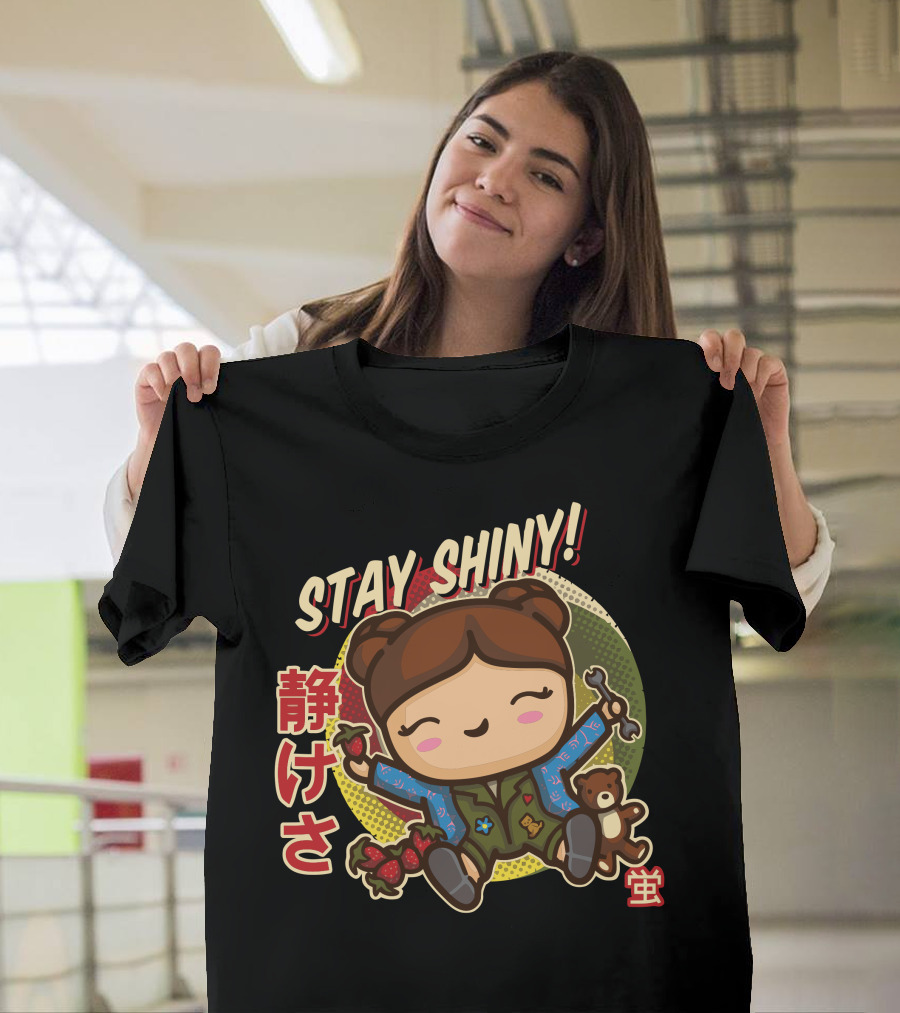 Stay Shiny Kaylee Kawaii Quiet T-Shirt