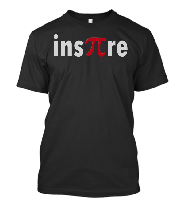 Inspire Math Pi Geek T-Shirt