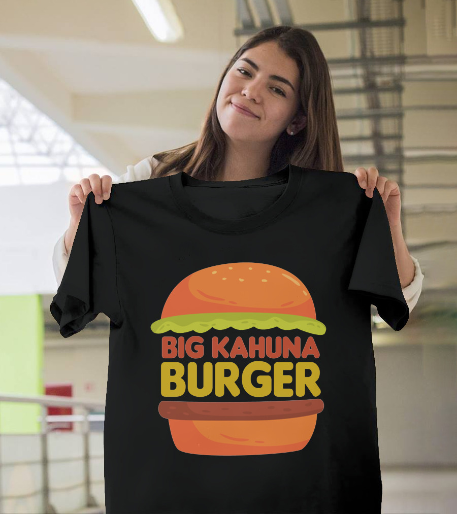 Big Kahuna Burger Pulp Fiction Pop Culture Reference T-Shirt