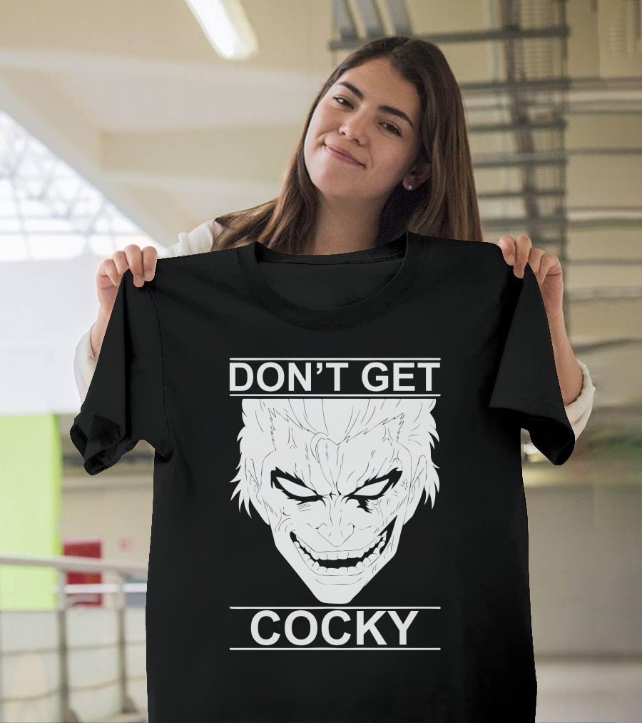 DON’T GET COCKY Joker-Inspired Villainous Grin T-Shirt
