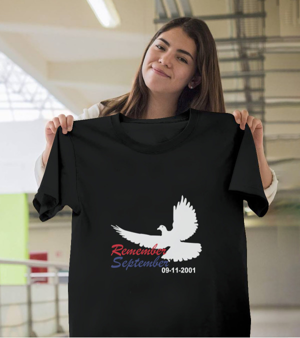 Remember September 09-11-2001 White Dove T-Shirt