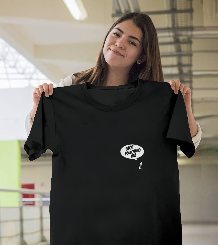Stop Following Me Evolution Of Monkey To Human Evolutionary Stages T-Shirt