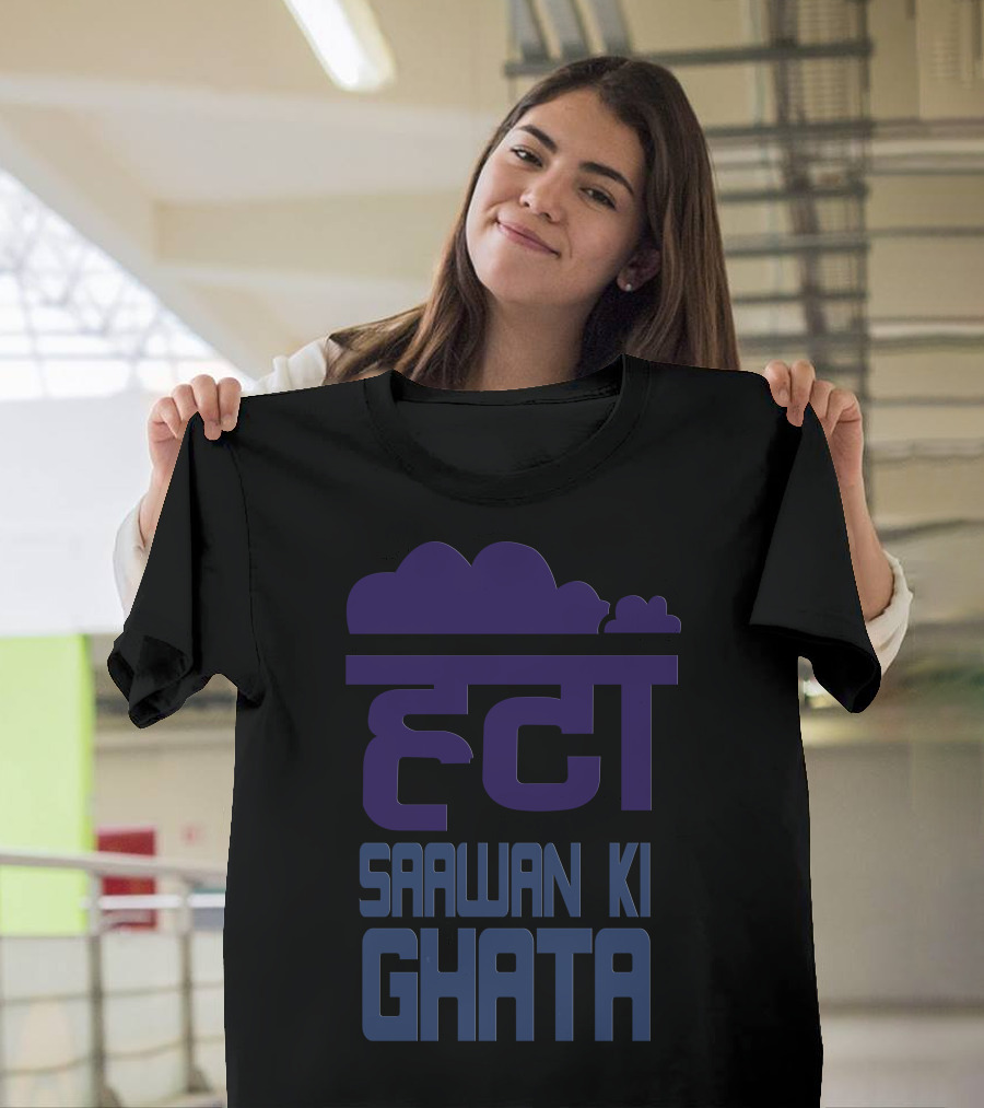 Hata Saawan Ki Ghata T-Shirt