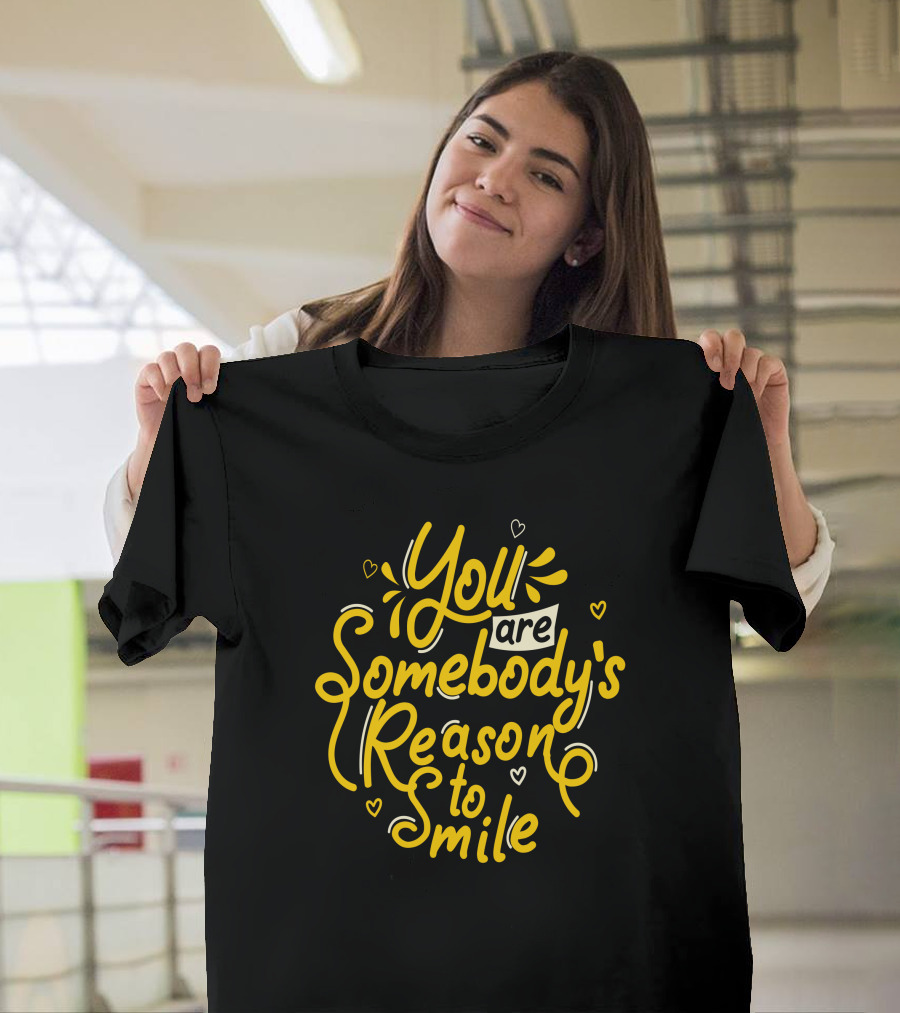 You Are Somebody's Reason to Smile with Heart Accents in Yellow T-Shirt