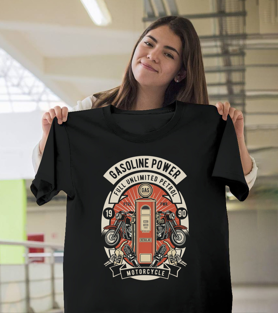 GASOLINE POWER FULL UNLIMITED PETROL 1990 MOTORCYCLE REGULAR GAS PWR T-Shirt