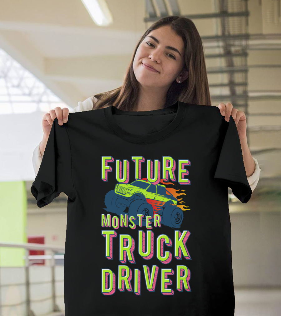 Future Monster Truck Driver Racing Lovers Kids Dream T-Shirt