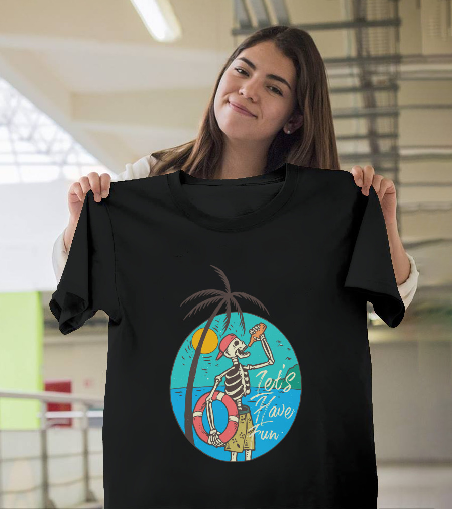 Let's Have Fun Sunny Drink Skeleton Palm Tree Ocean Sun Hat T-Shirt