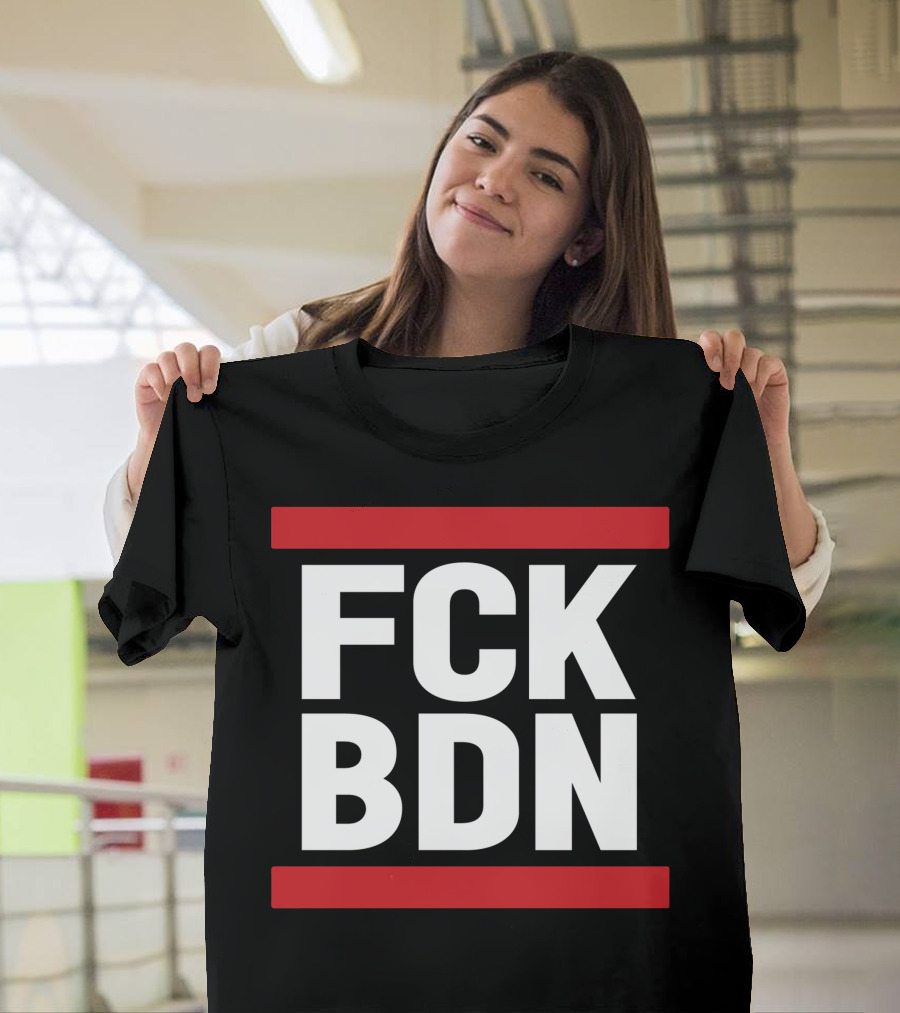 Fck Bdn Way Of The Bern Bold Statement In Red T-Shirt
