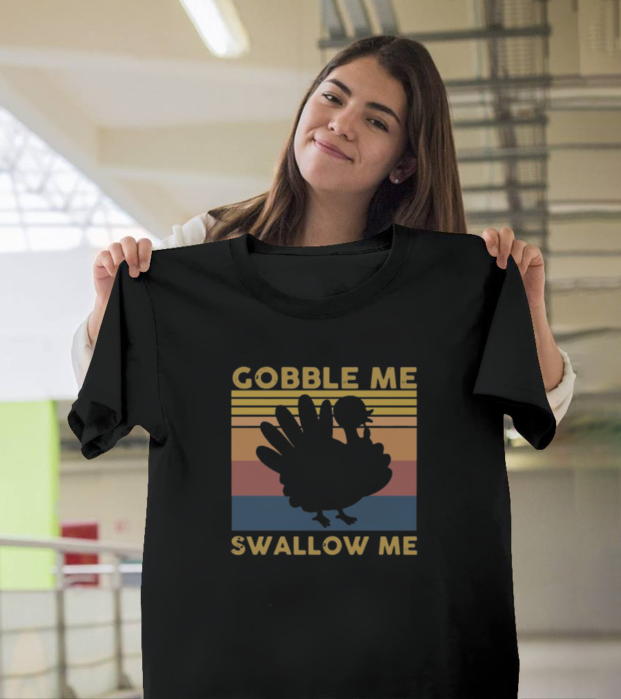 GOBBLE ME SWALLOW ME Turkey Silhouette Retro Stripes T-Shirt