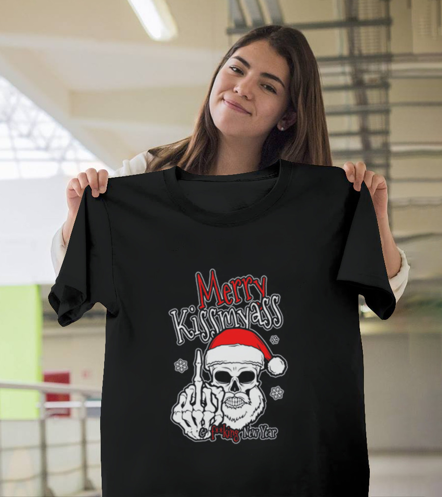 Merry Kissmyass Christmas Skull Santa Flipping Off Freaking New Year T-Shirt